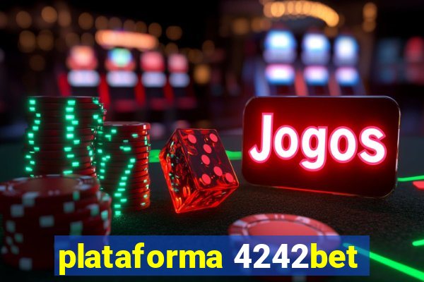 plataforma 4242bet