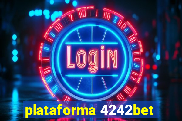 plataforma 4242bet