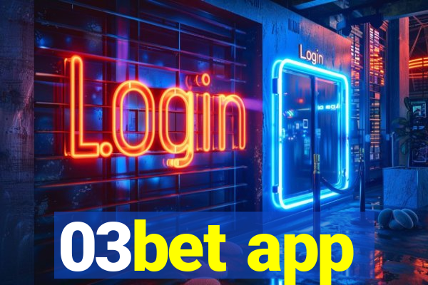 03bet app