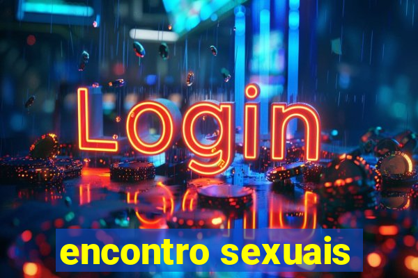 encontro sexuais