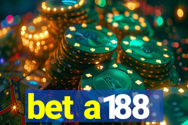 bet a188