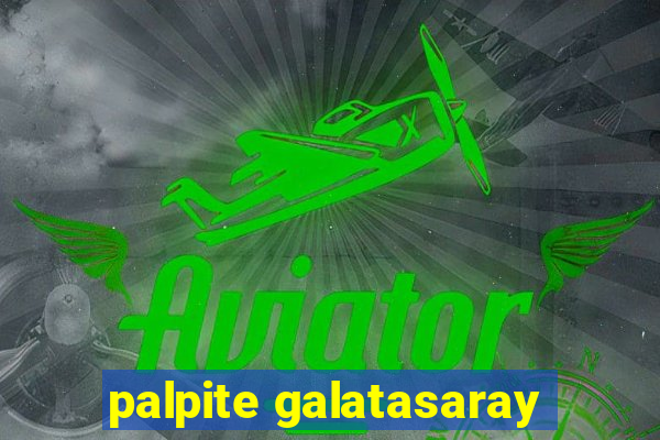 palpite galatasaray