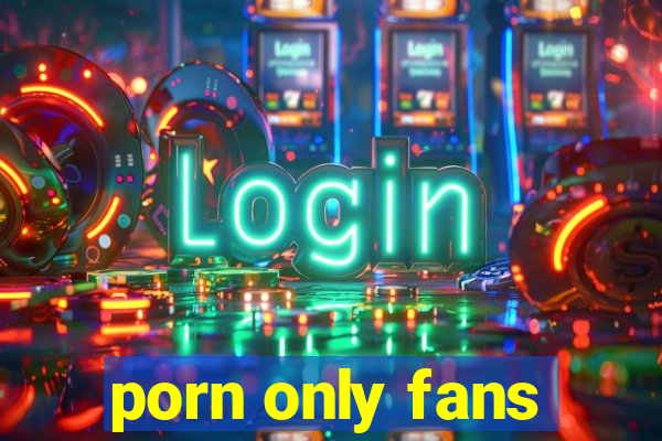 porn only fans