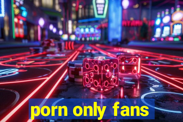 porn only fans