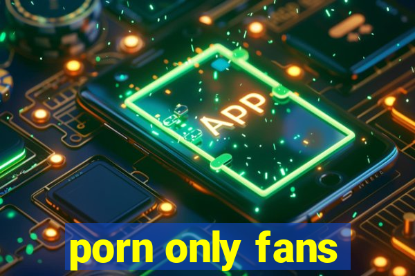 porn only fans