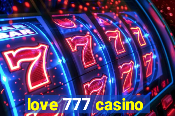 love 777 casino