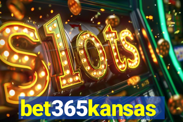 bet365kansas