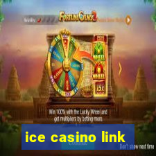 ice casino link