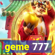 geme 777