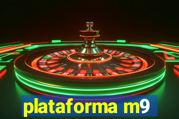 plataforma m9