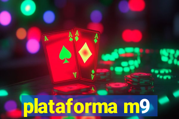 plataforma m9