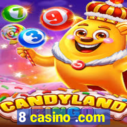 8 casino .com