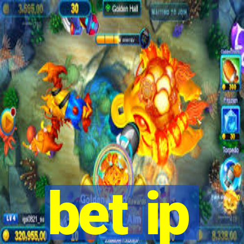 bet ip