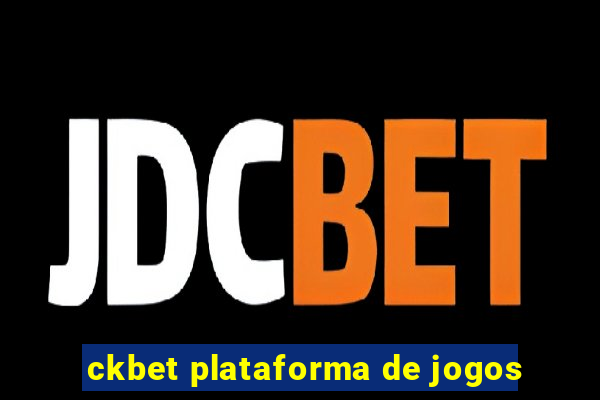 ckbet plataforma de jogos