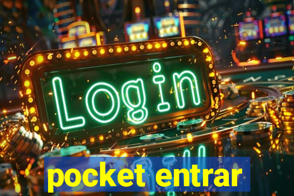 pocket entrar