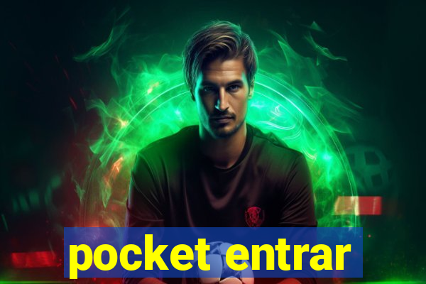 pocket entrar