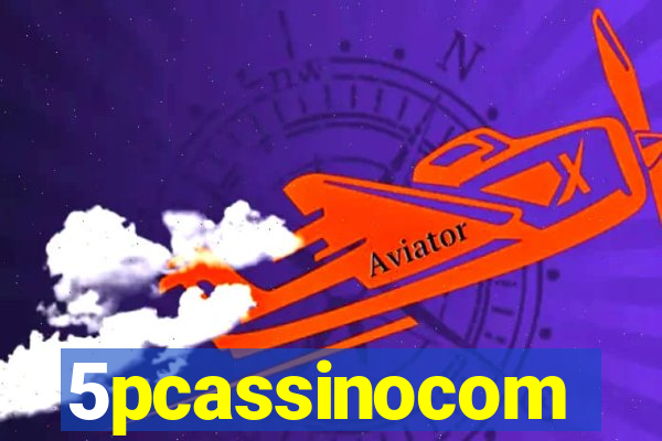 5pcassinocom