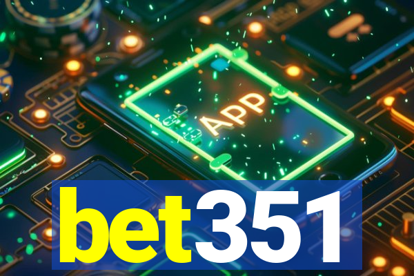 bet351