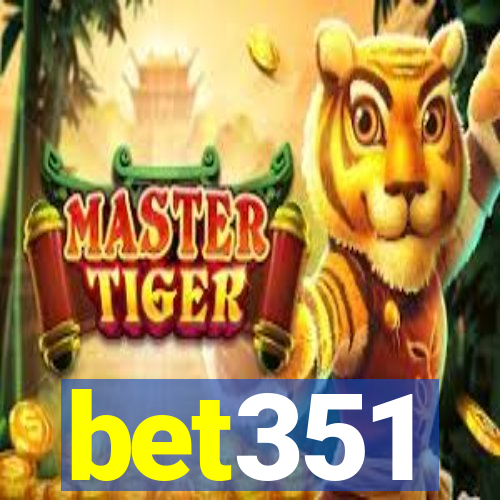 bet351