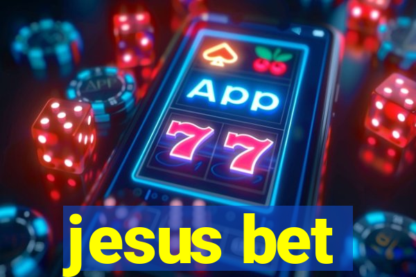 jesus bet