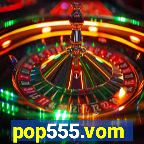 pop555.vom