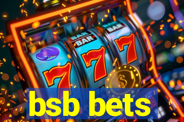 bsb bets