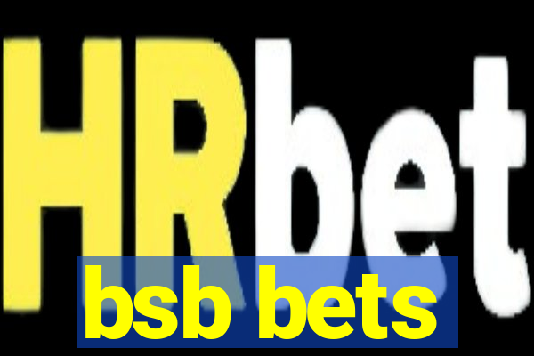 bsb bets