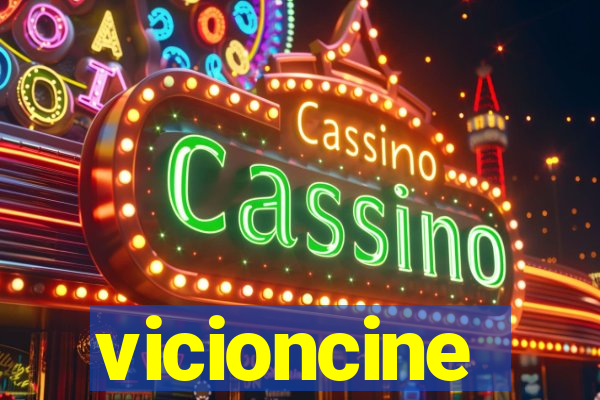 vicioncine