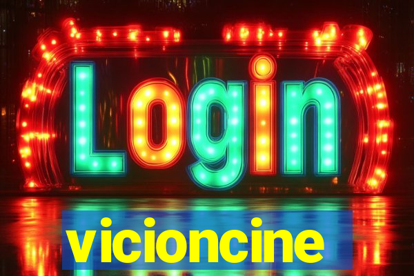 vicioncine