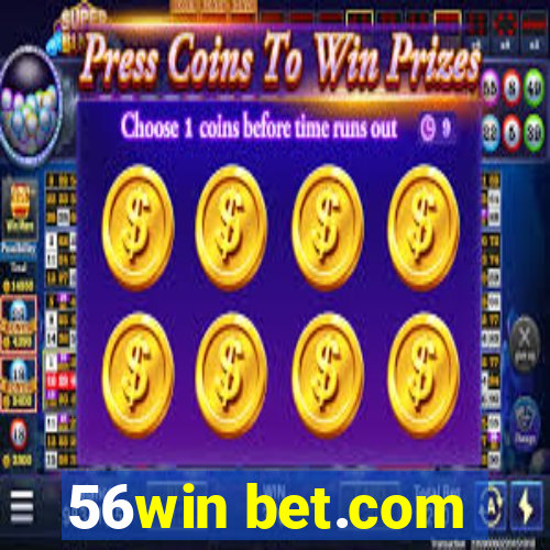 56win bet.com