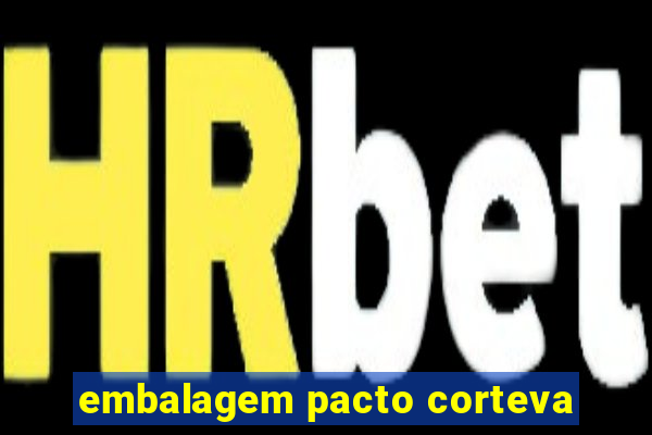 embalagem pacto corteva