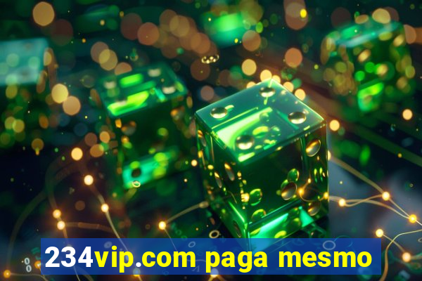 234vip.com paga mesmo