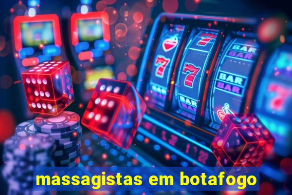 massagistas em botafogo