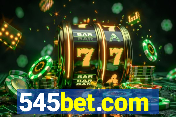 545bet.com