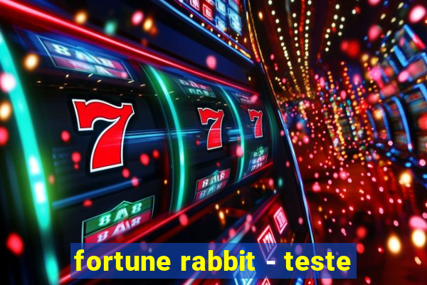 fortune rabbit - teste