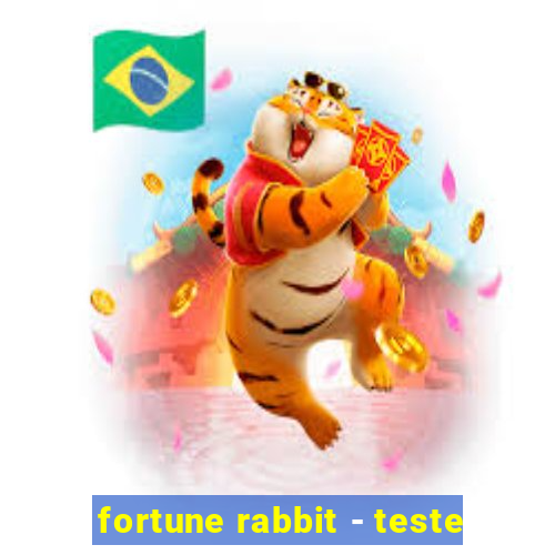 fortune rabbit - teste