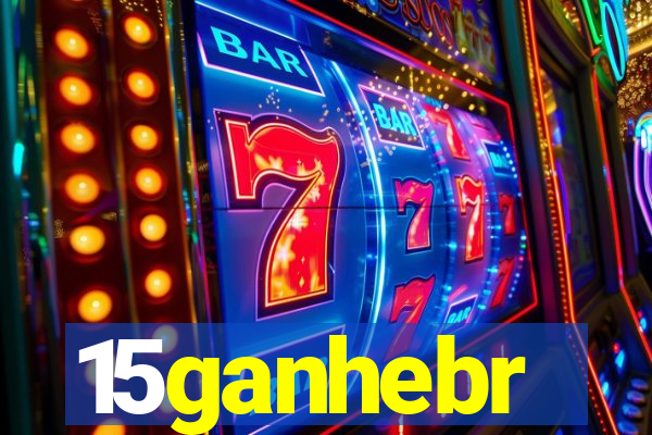 15ganhebr