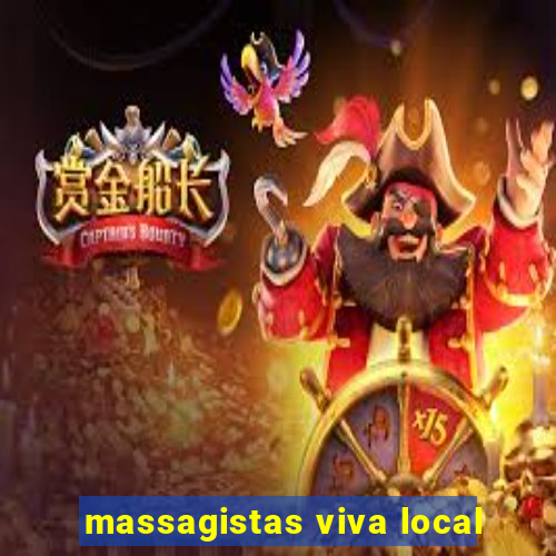 massagistas viva local