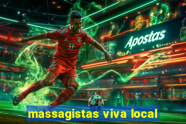 massagistas viva local