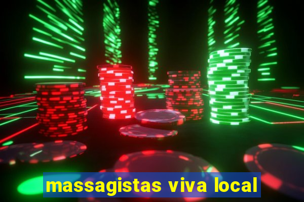 massagistas viva local