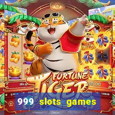 999 slots games download apk