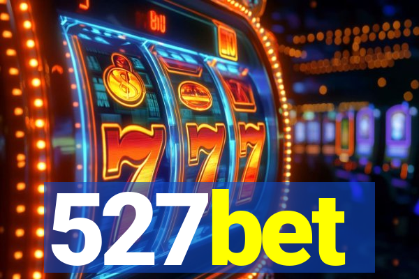 527bet