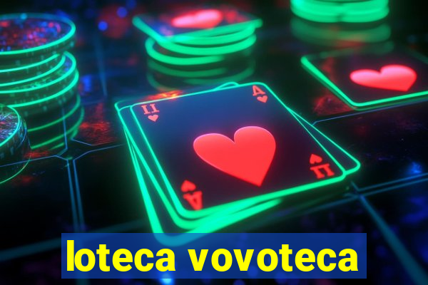 loteca vovoteca