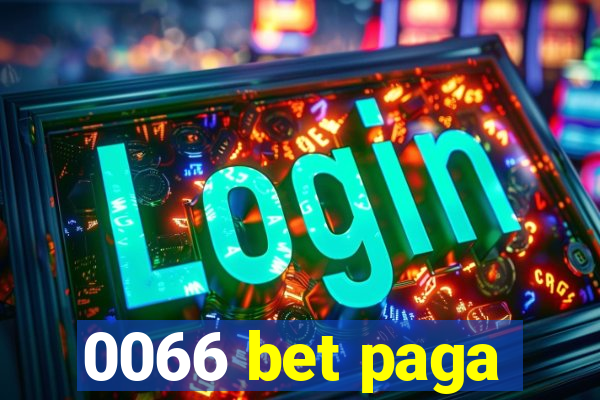 0066 bet paga