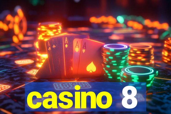 casino 8