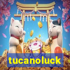 tucanoluck