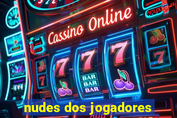 nudes dos jogadores