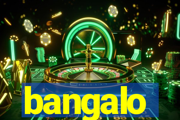 bangalo