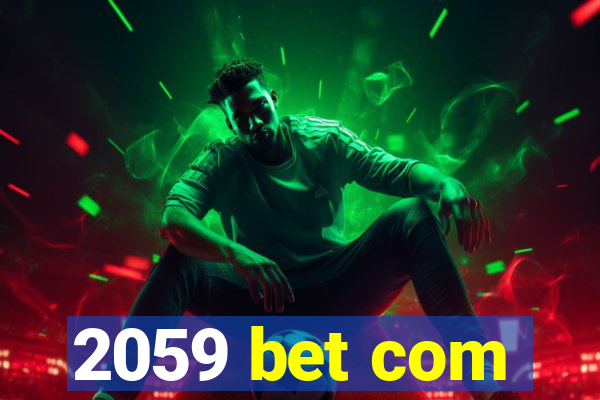 2059 bet com