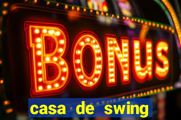 casa de swing porto seguro